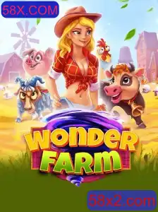 Descubra as Aventuras de WonderFarm com 58X.COM